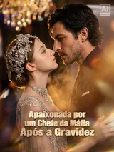 Episódio 1 de Apaixonada por um Chefe da Máfia Após a Gravidez