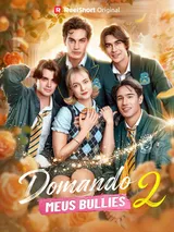 Episódio 1 de Domando meus Bullies 2