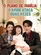Episódio 1 de O Plano de Família: O Amor Ataca Duas Vezes