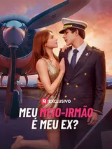 Episódio 1 de Meu Meio-irmão é Meu Ex?