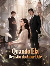 Episódio 1 de Quando Ela Desistiu do Amor Dele