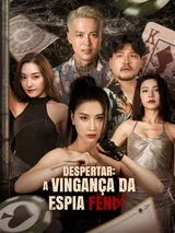 Episódio 1 de Despertar: A Vingança da Espia Fênix