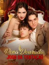 Episódio 1 de Pena Dourada: Jogo da Tentação