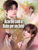 Episódio 1 de Acordo com o Diabo por um Bebê