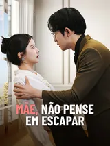 Episódio 1 de Mãe, Não Pense em Escapar
