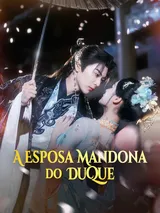 Episódio 1 de A Esposa Mandona do Duque