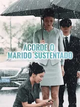 Episódio 1 de Acorde o marido sustentado