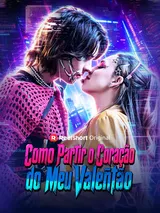Episódio 1 de Como Partir o Coração do Meu Valentão