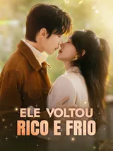 Episódio 1 de Ele voltou rico e frio