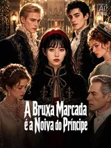 Episódio 1 de A Bruxa Marcada é a Noiva do Príncipe