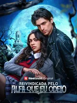 Episódio 1 de Reivindicada pelo Alfa que Eu Odeio