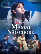 Episódio 1 de Mamãe, não chore