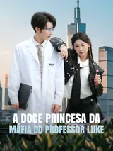 Episódio 1 de A Doce Princesa da Máfia do Professor Luke