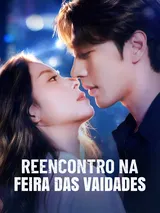 Episódio 1 de Reencontro na feira das vaidades