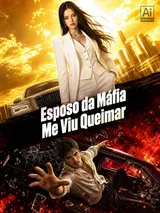 Episódio 1 de Esposo da Máfia Me Viu Queimar