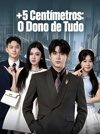 Capa de +5 Centímetros: O Dono de Tudo