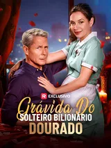 Episódio 1 de Grávida do Solteiro Bilionário Dourado