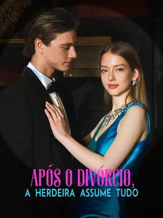 Capa de Após o divórcio, a herdeira assume tudo