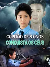 Episódio 1 de Capitão de 8 Anos Conquista os Céus