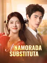 Episódio 1 de A Namorada Substituta