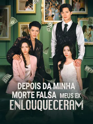 Capa de Depois da Minha Morte Falsa, Meus Ex Enlouqueceram