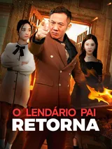 Episódio 1 de O Lendário Pai Retorna