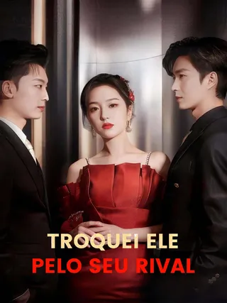 Capa de Troquei ele pelo seu rival