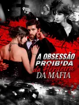 Episódio 1 de A Obsessão Proibida da Herdeira da Máfia
