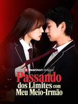 Episódio 1 de Passando dos Limites com Meu Meio-Irmão