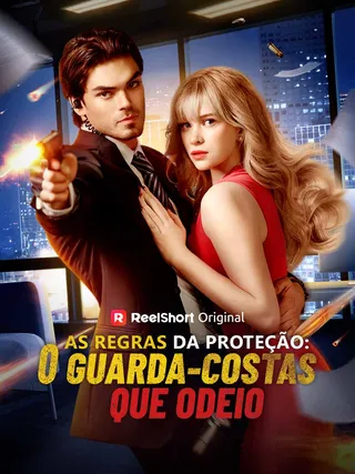 Capa de As Regras da Proteção: O Guarda-Costas que Odeio
