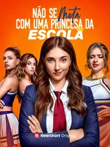 Episódio 1 de Não se meta com uma princesa da escola