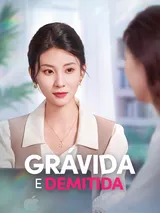 Episódio 1 de Grávida e Demitida