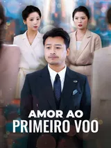 Episódio 1 de Amor ao Primeiro Voo