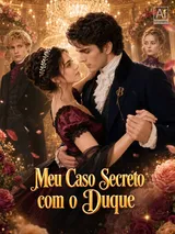 Episódio 1 de Meu Caso Secreto com o Duque