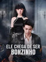 Episódio 1 de Ele Chega de Ser Bonzinho