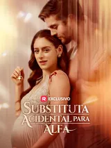 Episódio 1 de Substituta Acidental para Alfa