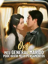 Episódio 1 de Ops! Meu general marido pode ouvir meus pensamentos
