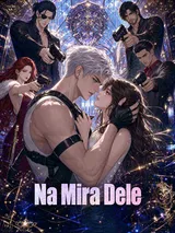 Episódio 1 de Na Mira Dele