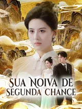 Episódio 1 de Sua Noiva de Segunda Chance