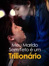 Episódio 1 de Meu Marido Sem-Teto é um Trilionário