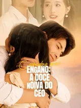 Episódio 1 de Casados por Engano: A Doce Noiva do CEO