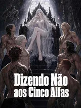 Episódio 1 de Dizendo Não aos Cinco Alfas