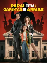 Episódio 1 de Papai tem garotas e armas