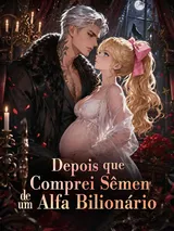 Episódio 1 de Depois que comprei esperma de um Alfa Bilionário