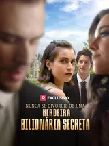 Episódio 1 de Nunca se divorcie de uma herdeira bilionária secreta