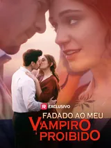 Episódio 1 de Fadado ao Meu Vampiro Proibido
