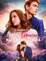 Episódio 1 de O Papai Esqueceu, mas a Mamãe Lembra