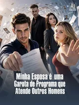 Episódio 1 de Minha Esposa é uma Garota de Programa que Atende Outros Homens