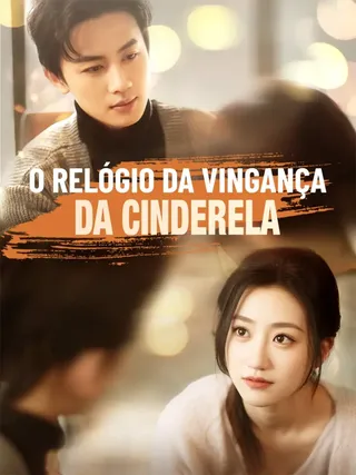 Capa de O Relógio da Vingança da Cinderela