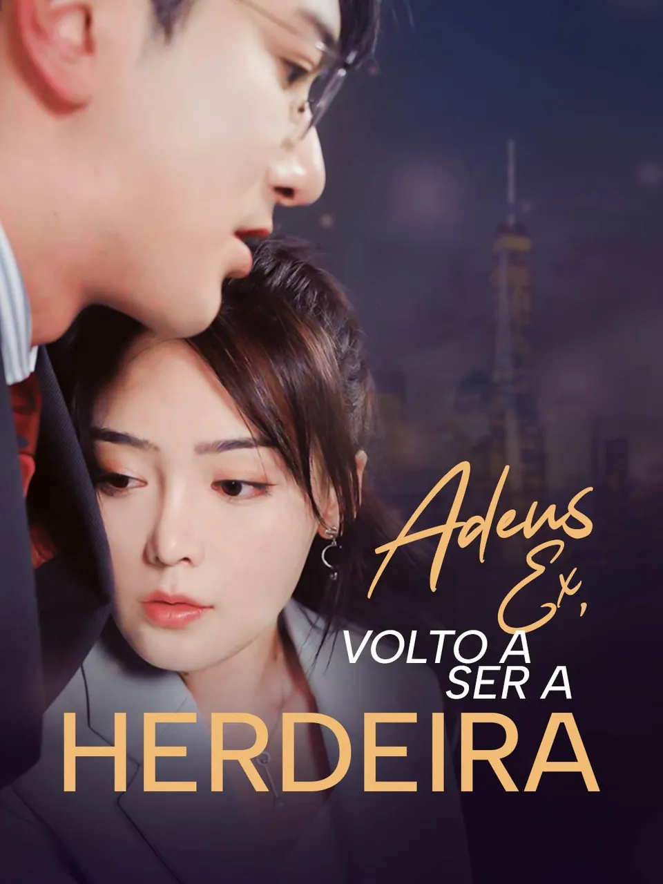 Capa de Adeus Ex, Volto a Ser a Herdeira